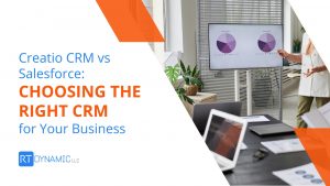 Creatio CRM vs Salesforce: Choosing the Right CRM for Your Business