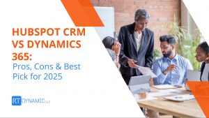 HubSpot CRM vs Dynamics 365: Pros, Cons & Best Pick for 2025